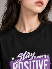 Stay Positive Be Powerful Oversized T-Shirt for Women | Madpaten