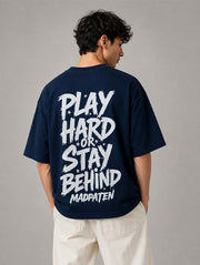 Play Hard Oversized T-Shirt for Men | Madpaten
